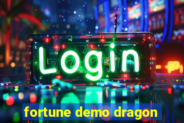 fortune demo dragon